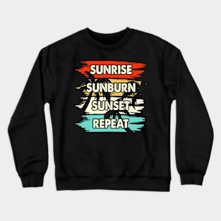 Sunrise Sunburn Sunset Repeat T Shirt For Women Men Crewneck Sweatshirt